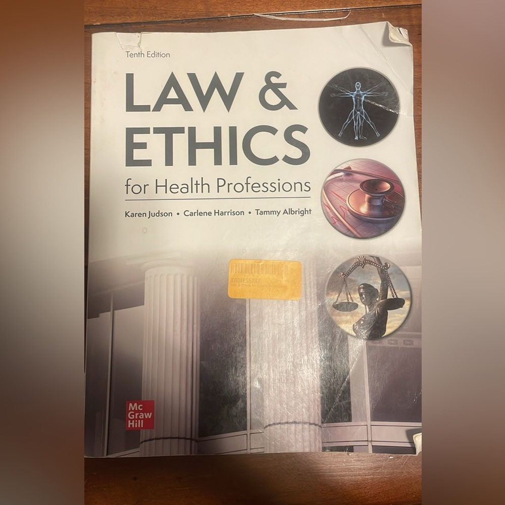 Law & Ethics textbook for healthcare professionals tenth edition